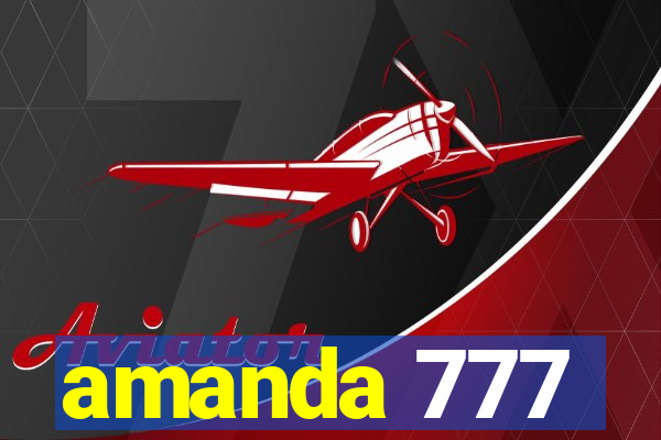 amanda 777